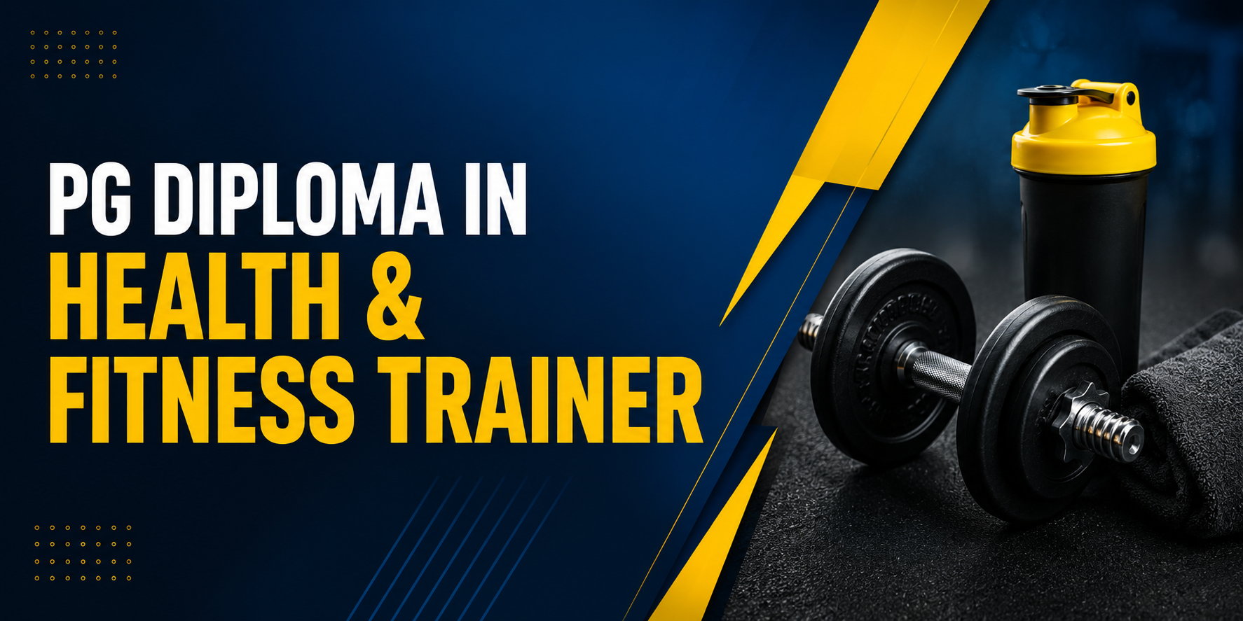 PG Diploma in Health & Fitness Trainer